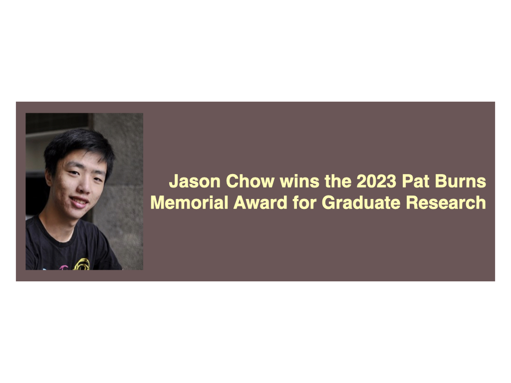 Jason Chow wins 2023 Pat Burns Memorial Graduate Student Research Award